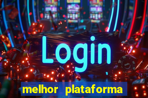 melhor plataforma para jogar fortune tiger